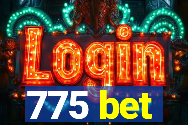 775 bet